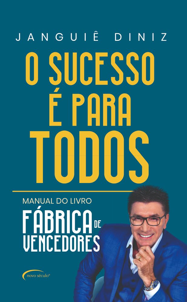 O Sucesso É para Todos