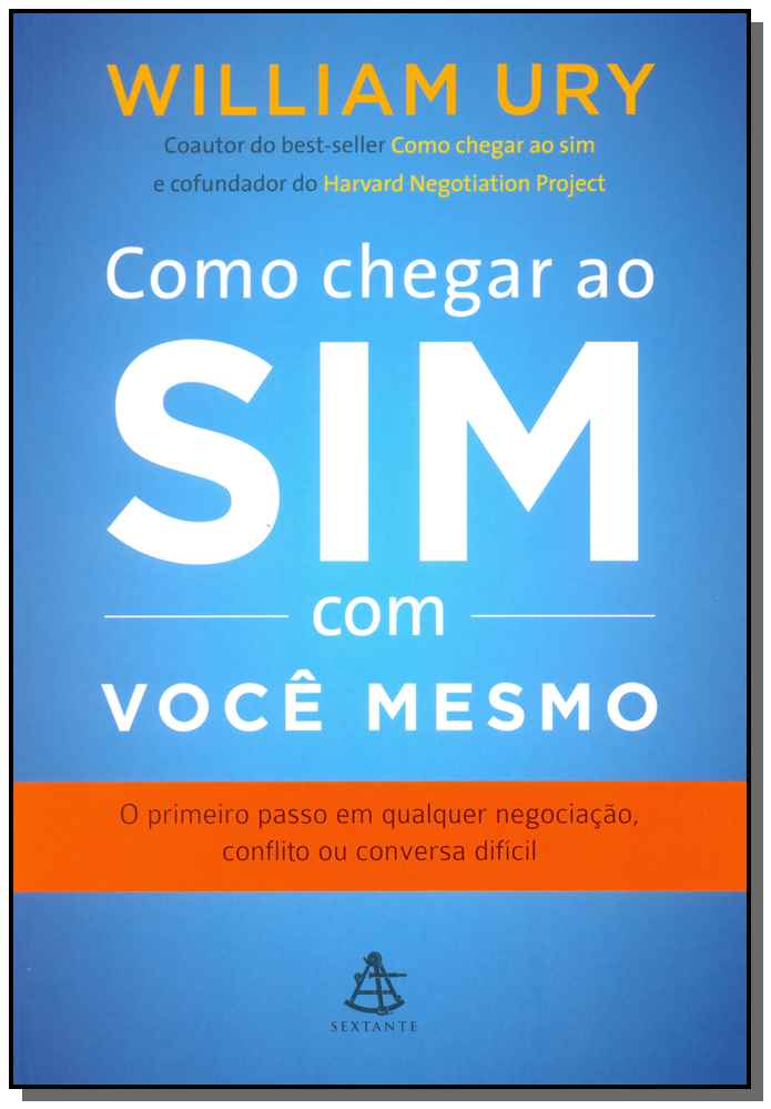 Como Chegar ao Sim com Você Mesmo