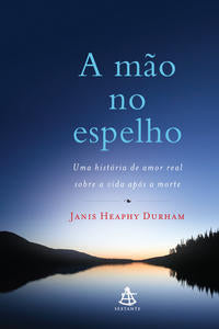Capa do livro A Mão no Espelho, de Janis Heaphy Durham