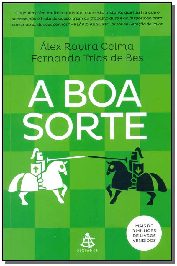 Capa do livro A Boa Sorte, de Alex R. / Trias de Bes, Fernando Celma