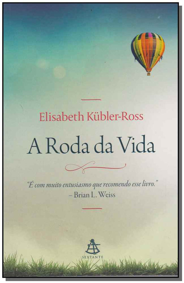 Capa do livro A Roda da Vida, de Elisabeth Kubler-Ross