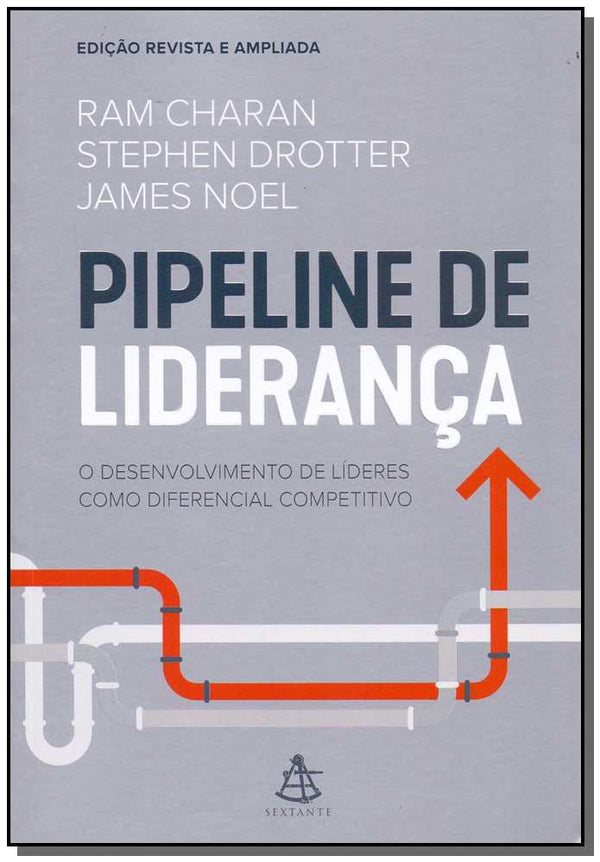 Capa do livro Pipeline de Liderança, de Charan; Drotter; Noel
