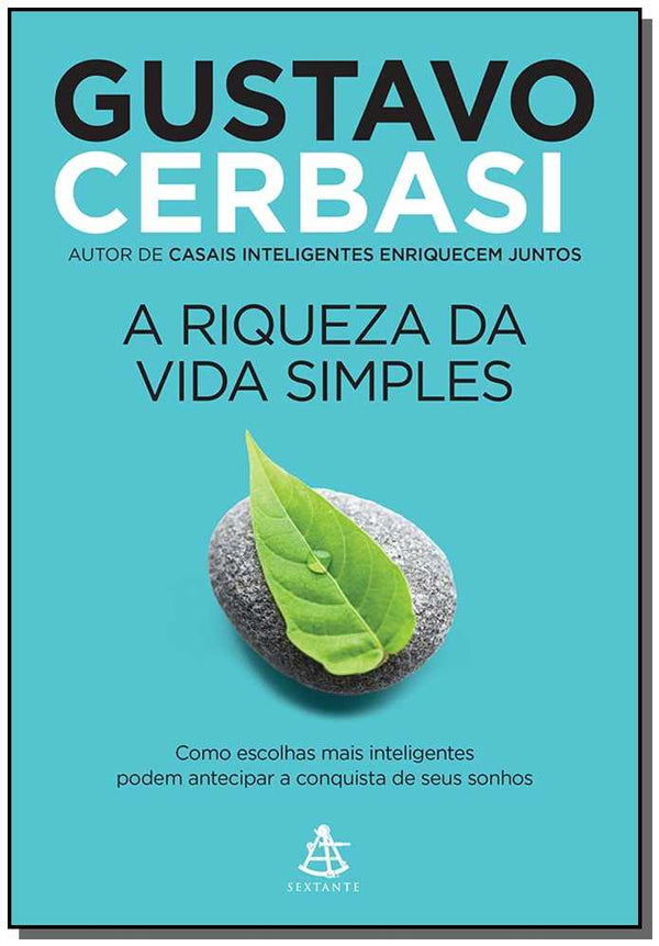 Capa do livro A Riqueza da Vida Simples, de Gustavo Cerbasi