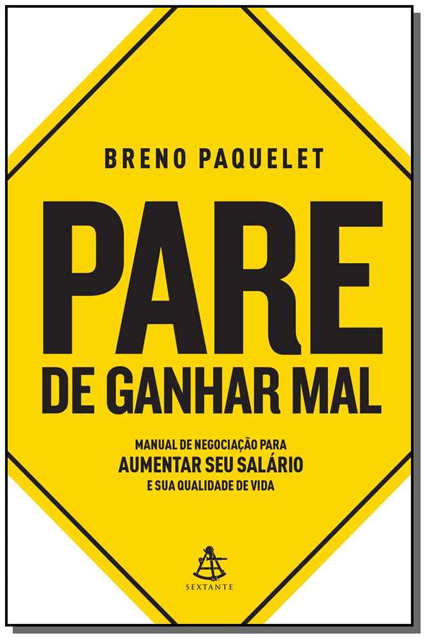 Capa do livro Pare de Ganhar Mal, de Breno Paquelet