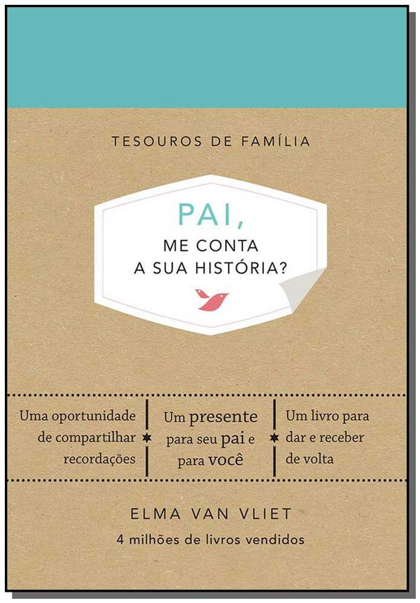Capa do livro Pai, Me Conta a Sua História?, de Elma Van Vliet