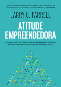 Capa do livro Atitude Empreendedora, de Larry C. Farell