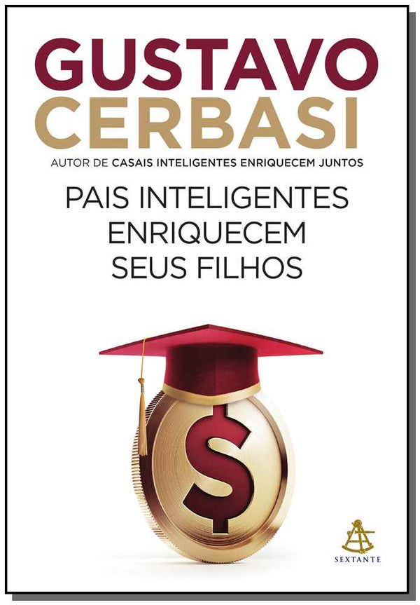 Capa do livro Pais Inteligentes Enriquecem Seus Filhos, de Gustavo Cerbasi