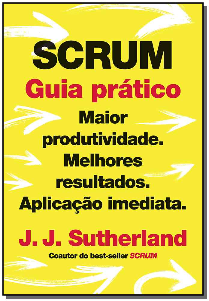 Scrum: Guia Prático