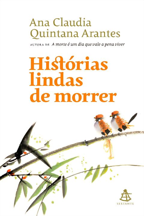 Capa do livro Histórias Lindas de Morrer, de Ana Claudia Quintana Arantes