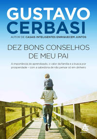 Dez Bons Conselhos de Meu Pai