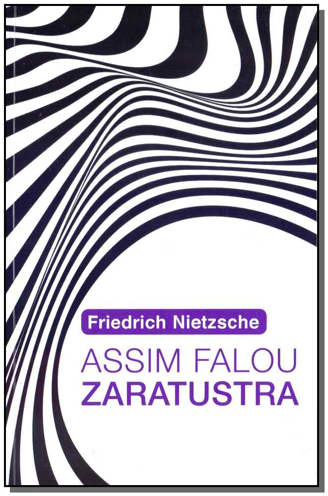 Assim Falou Zaratustra - Ed. Especial