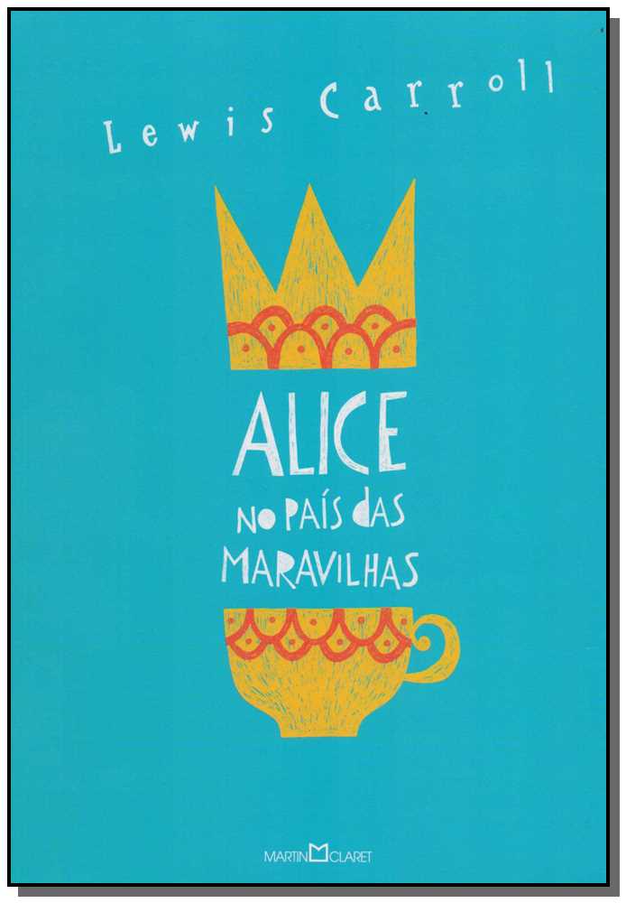 Alice no País das Maravilhas - Alice Através do Espelho