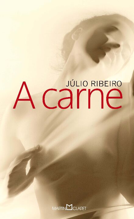 Capa do livro Carne, a - (Martin Claret), de Julio Ribeiro
