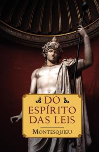 Capa do livro Do Espírito das Leis, de Montesquieu