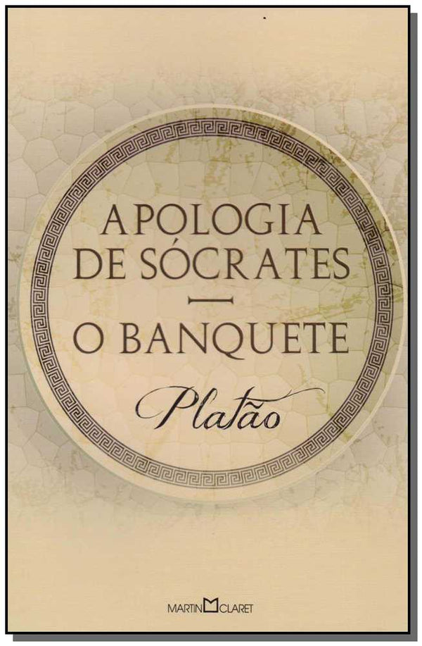 Capa do livro Apologia de Sócrates - O Banquete, de Platao