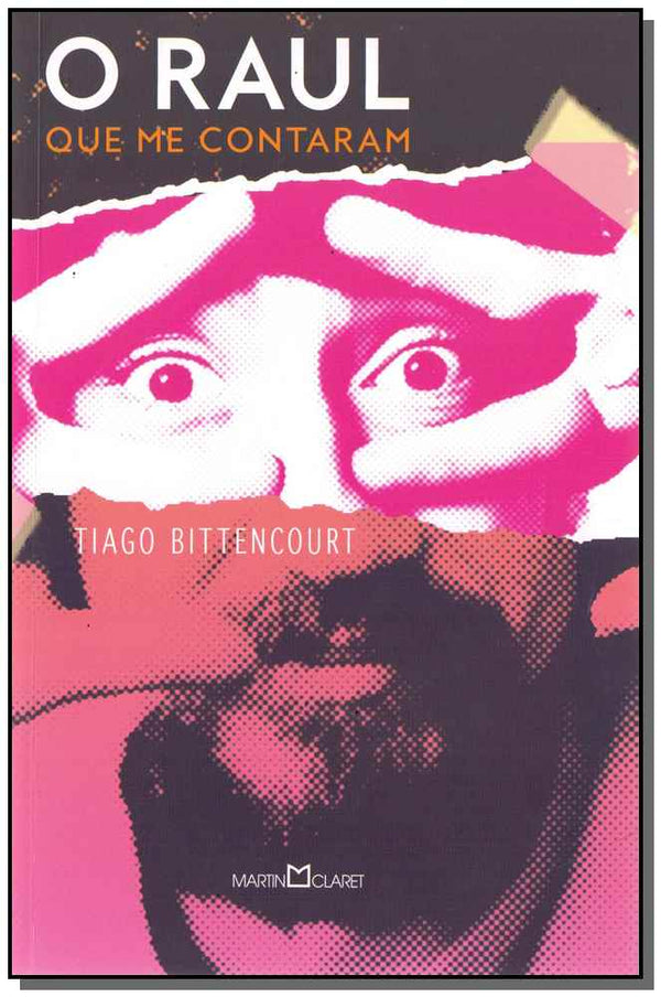 Capa do livro Raul que Me Contaram, o, de Tiago Bittencourt