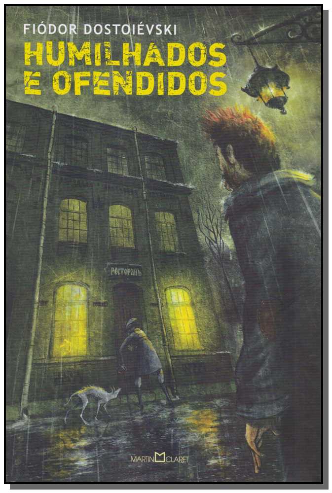 Humilhados e Ofendidos - Edição Especial