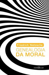 Capa do livro Genealogia da Moral - Edição Especial, de Friedrich Nietzsche