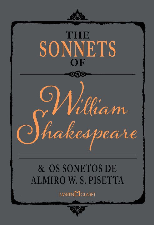 Capa do livro The Sonnets Of William Shakespeare e os Sonetos de Almiro W. S. Pisetta, de William Shakespeare