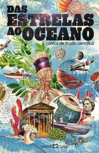Das Estrelas ao Oceano - Contos de Ficção Científica