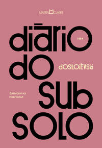 Capa do livro Diário do Subsolo, de Fiodor Dostoievski