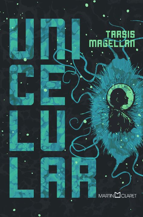 Capa do livro Unicelular, de Tarsis Mangella
