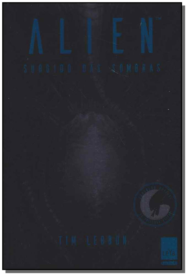 Capa do livro Alien - Surgido das Sombras, de Tim Lebbon