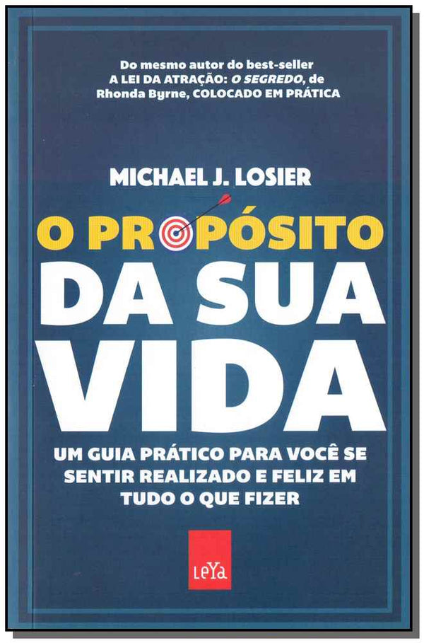 Capa do livro Propósito da Sua Vida, o, de Michael J. Losier