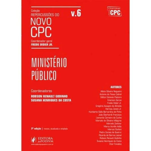 Capa do livro Repercussões do Novo Cpc - Vol. 06 - Ministério Público - 02ed/17, de Robson Renault (Coordenador), Costa, Susa Godinho