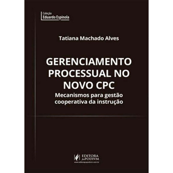 Capa do livro Gerenciamento Processual no Novo Cpc - 01ed/19, de Tatiana Machado Alves