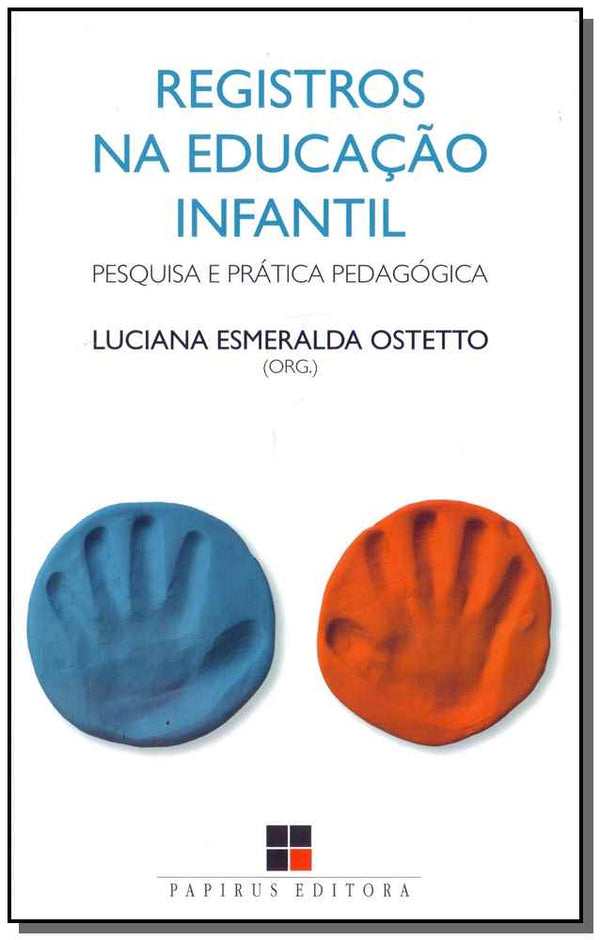 Capa do livro Registros na Educação Infantil, de Luciana Esmeralda Ostetto