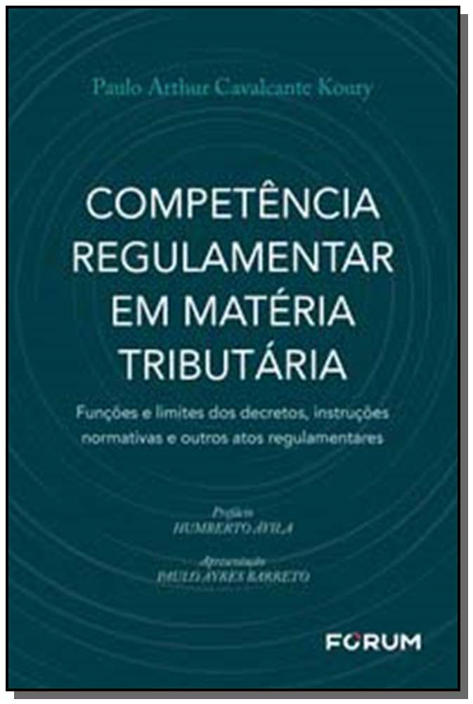 Competencia Regulamentar em Materia Tributaria