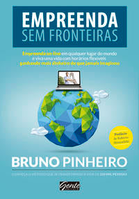 Empreenda sem Fronteiras - Empreenda On-Line em Qualquer Lugar do Mundo e Viva uma Vida com Horários