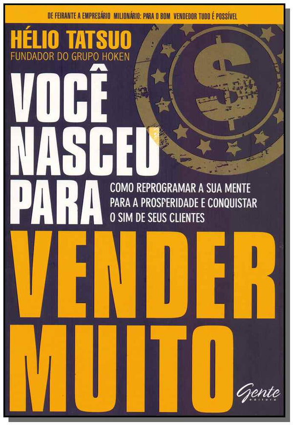 Capa do livro Você Nasceu para Vender Muito, de Helio Tatsuo