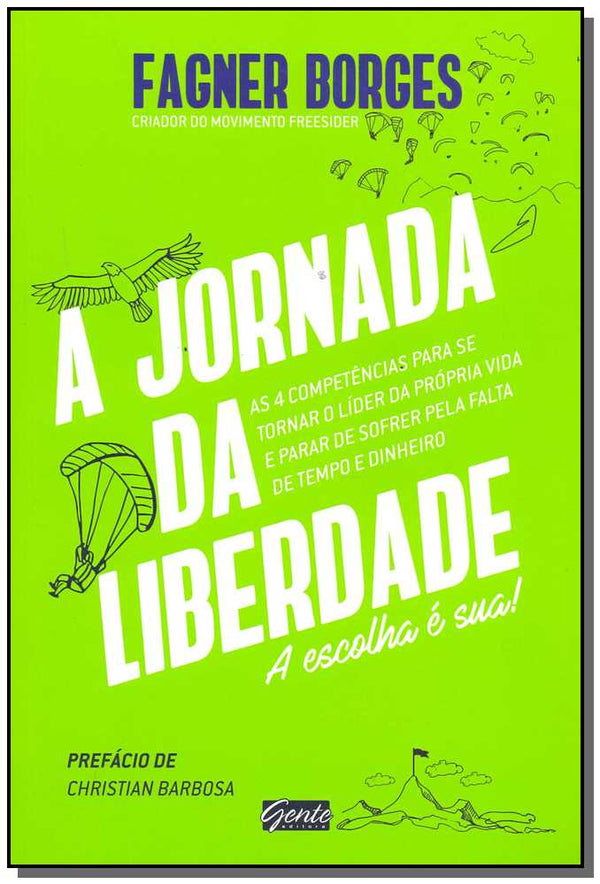 Capa do livro Jornada da Liberdade, a, de Fagner Borges