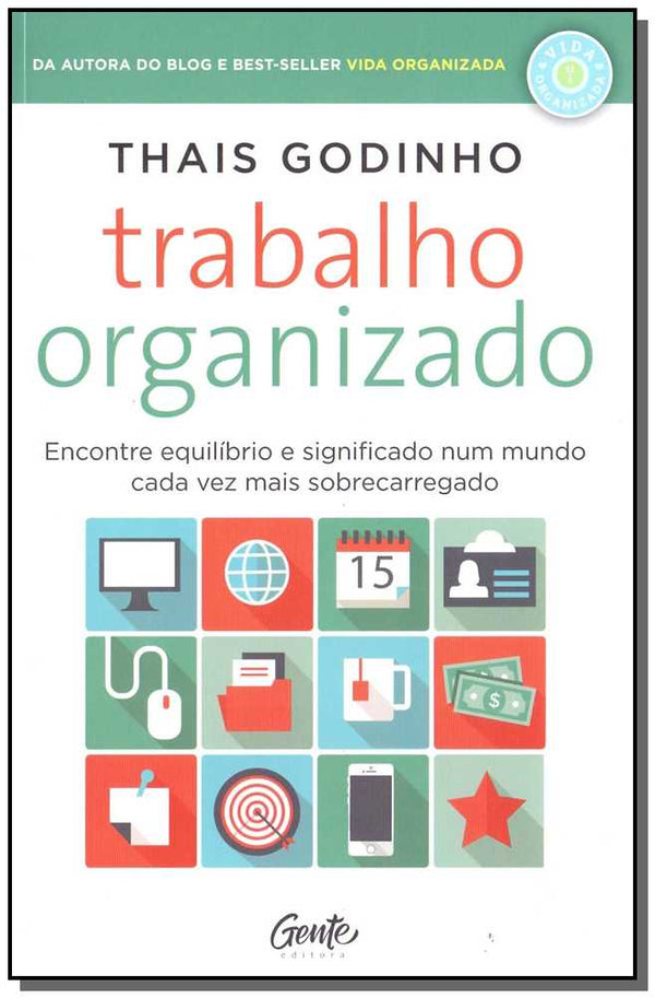 Capa do livro Trabalho Organizado, de Thais Godinho
