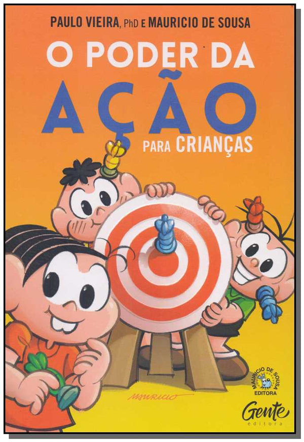 Capa do livro Poder da Acao para Crianças, o, de Mauricio Sousa, Paulo Vieira