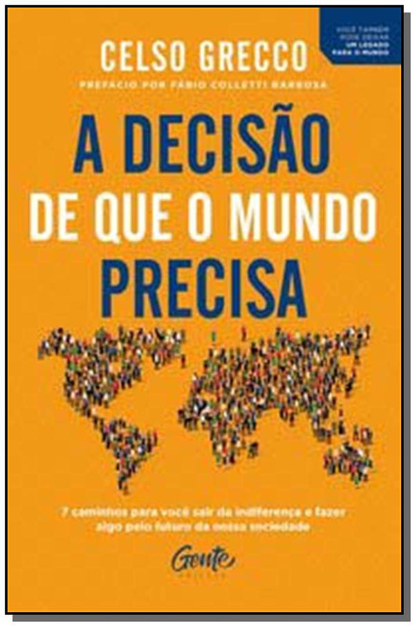 Capa do livro Decisão que o Mundo Precisa, a, de Celso Grecco