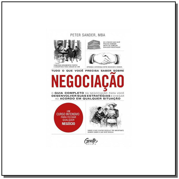 Capa do livro Tudo o que Você Precisa Saber sobre Negociação, de Peter Sander