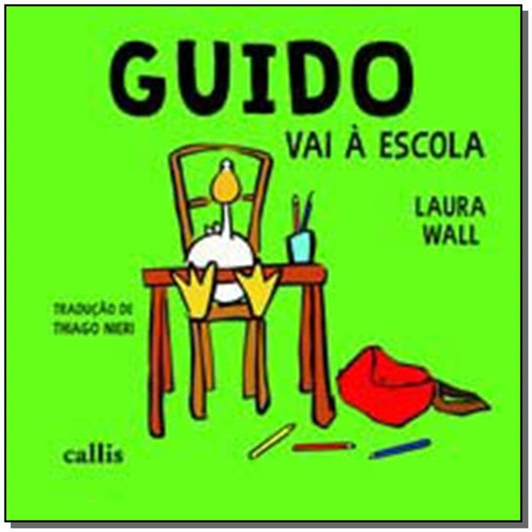 Capa do livro Guido Vai a Escola, de Laura Wall
