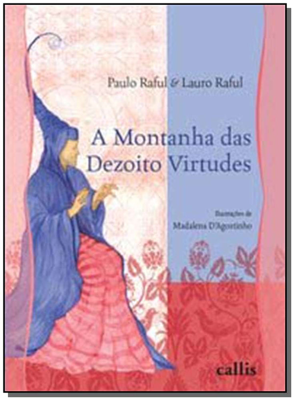 Capa do livro A Montanha das Dezoito Virtudes, de Lauro Raful, Paulo Raful