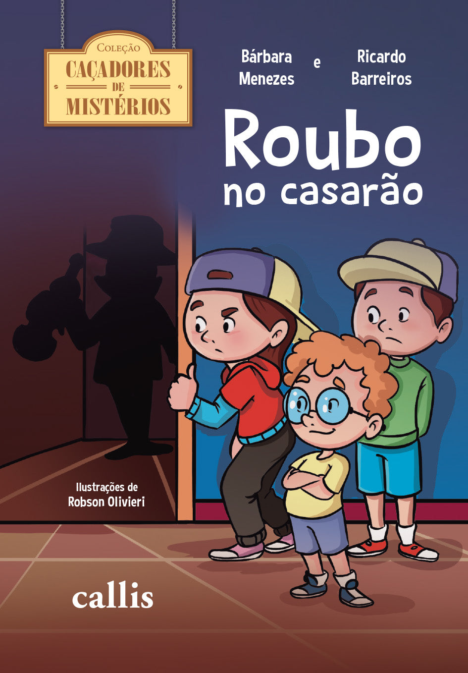 Roubo no Casarão