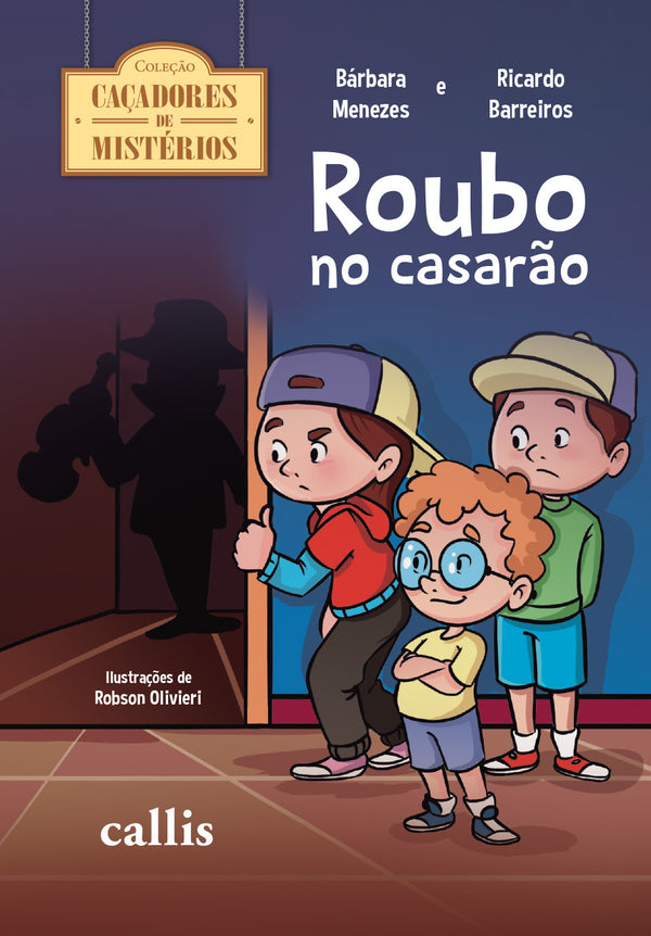 Capa do livro Roubo no Casarão, de Barbara Menezes, Ricardo Barreiros