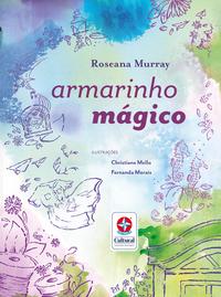 Capa do livro Armarinho Mágico, de Roseana Murray