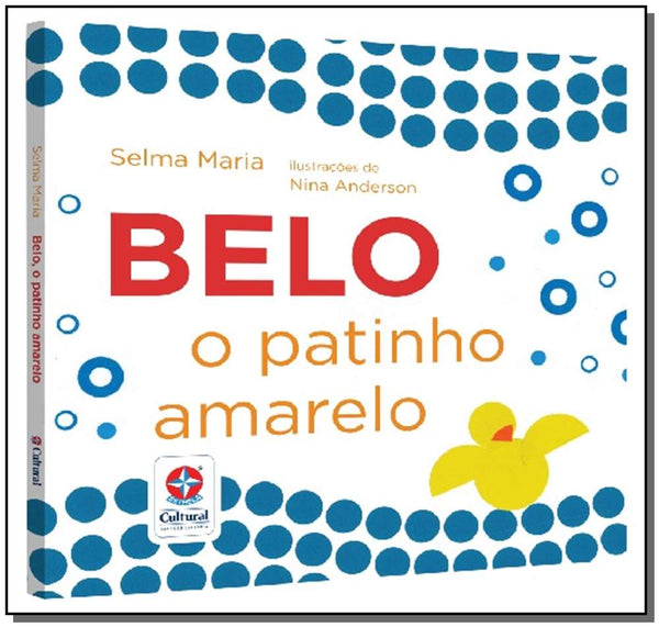 Capa do livro Belo - O Patinho Amarelo, de Selma Maria