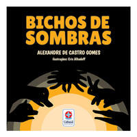 Capa do livro Bichos de Sombras, de Alexandre de Castro Gomes