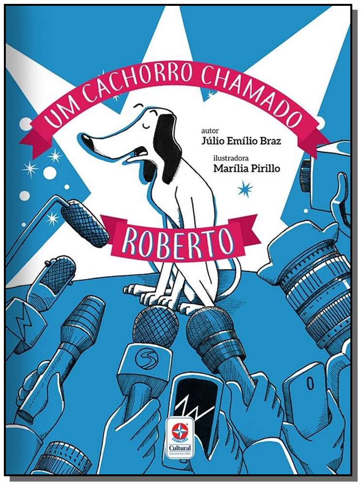 Um Cachorro Chamado Roberto
