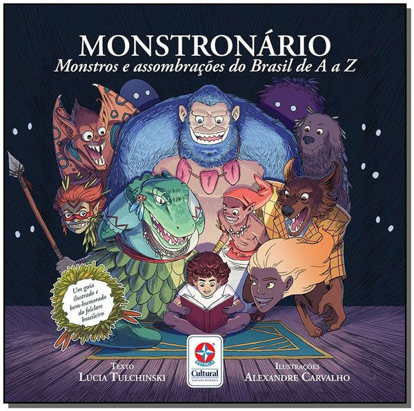 Capa do livro Monstronário - Monstros e Assombrações do Brasil de a a Z, de Lucia Tulchinski
