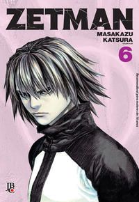 Capa do livro Zetman - Vol. 06, de Masakazu Katsura