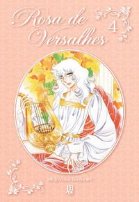 Capa do livro Rosa de Versalhes - Vol. 04, de Riyoko Ikeda